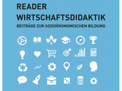 Reader Wirtschaftsdidaktik – Beiträge zur sozioökonomischen Bildung